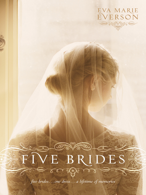 Title details for Five Brides by Eva Marie Everson - Available